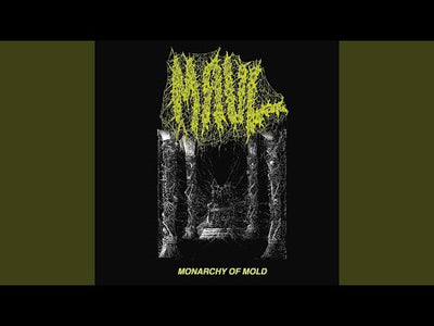 Maul - Monarchy of Mold LP
