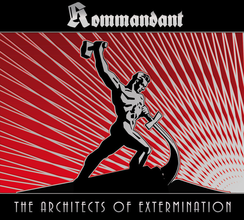 Kommandant - The Architects of Extermination CD