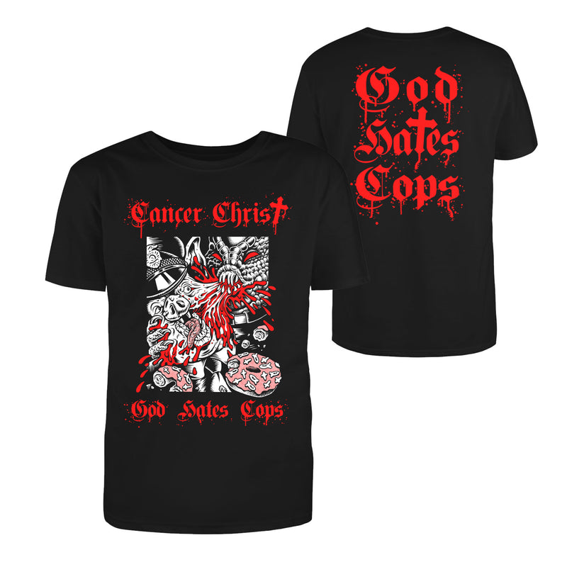 Cancer Christ - God Hates Cops  T-Shirt