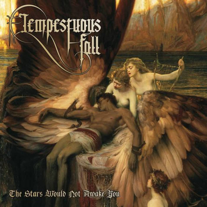 Tempestuous Fall - The Stars Would Not Awake You CD