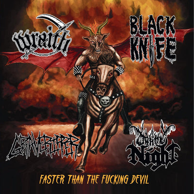 Wraith, Graveripper, Black Knife, Unholy Knife - Faster Than the Fucking Devil CD